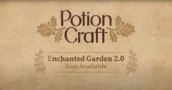 Potion Craft: La Actualización Enchanted Garden 2.0 Trae Cambios Mágicos – ¡Juega Ahora!