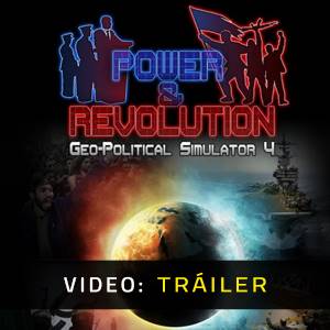 Power and Revolution Geo-Political Simulator - Tráiler