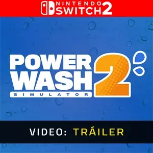 PowerWash Simulator 2 Nintendo Switch 2 - Tráiler