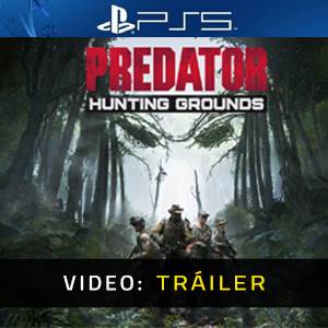 Predator Hunting Grounds PS5 - Tráiler