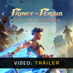 Prince of Persia The Lost Crown Tráiler del Juego