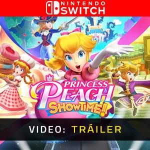 Princess Peach Showtime! Nintendo Switch - Tráiler de Video