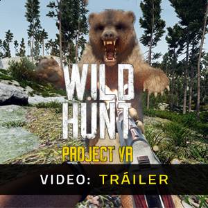 Project VR Wild Hunt - Tráiler de Video