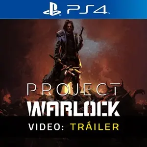 Project Warlock PS4 - Tráiler del Vídeo