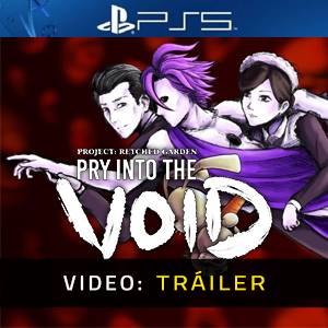 Pry Into The Void Tráiler del Juego