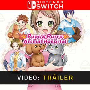 Pups and Purrs Animal Hospital Nintendo Switch Vídeo En Tráiler