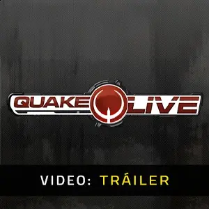 Quake Live - Tráiler de Video