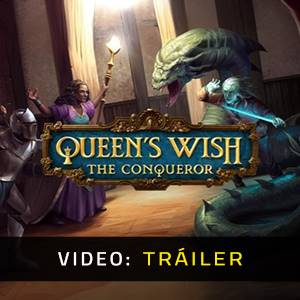 Queen's Wish The Conqueror - Tráiler
