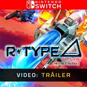 R-Type Delta: HD Boosted Nintendo Switch - Tráiler