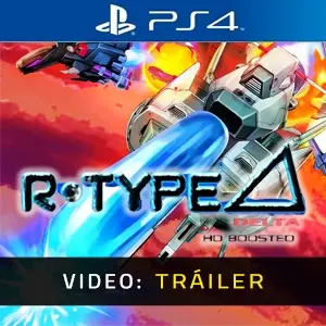 R-Type Delta: HD Boosted PS4 - Tráiler