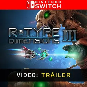 R-Type Dimensions 3 Nintendo Switch - Tráiler