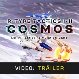 R-Type Tactics 1 & 2 Cosmos - Tráiler del Vídeo