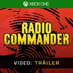 Radio Commander Xbox One - Tráiler