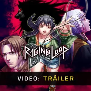 Raging Loop - Tráiler del Video