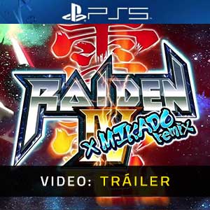 Raiden 4 x Mikado Remix PS5- Tráiler en Vídeo