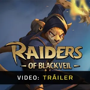 Raiders of Blackveil - Tráiler del Vídeo