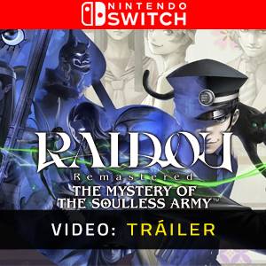 RAIDOU Remastered: The Mystery of the Soulless Army Nintendo Switch - Tráiler del Juego