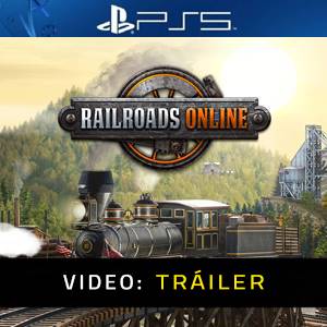 RAILROADS Online - Tráiler de Video