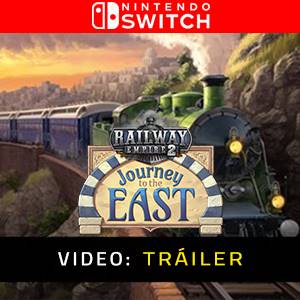 Railway Empire 2 Journey To The East Nintendo Switch - Tráiler