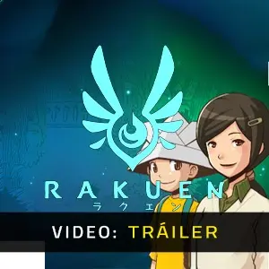 Rakuen - Tráiler en Vídeo