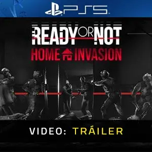 Ready or Not: Home Invasion PS5 - Tráiler