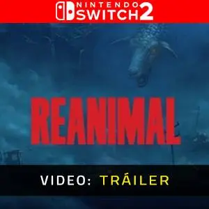 REANIMAL Nintendo Switch 2 Tráiler del Juego