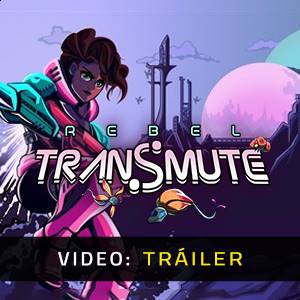 Rebel Transmute Video Avance