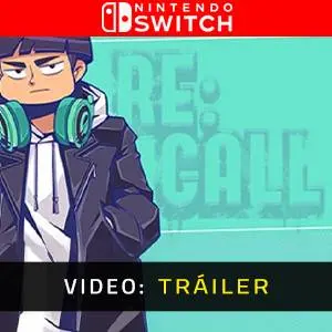 RE:CALL Nintendo Switch - Tráiler en Vídeo