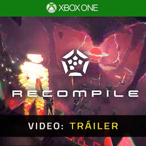 Recompile Xbox One Vídeo En Tráiler