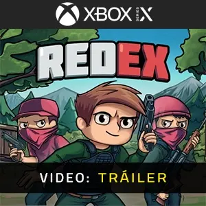 RedEx Xbox Series - Tráiler del Vídeo
