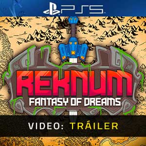 Reknum Fantasy of Dreams - Remolque