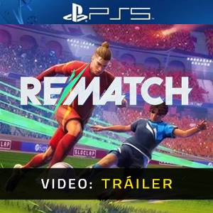 REMATCH PS5 - Video Tráiler