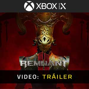 Remnant 2 Xbox Series- Tráiler en Vídeo