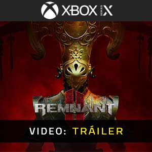 Remnant 2 Xbox Series- Tráiler en Vídeo