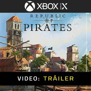 Republic of Pirates Xbox Series - Tráiler