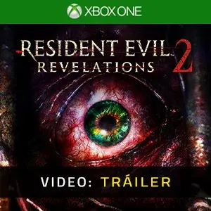 Resident Evil: Revelations 2 Xbox One - Tráiler