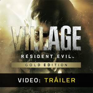 Tráiler de vídeo de Resident Evil Village Gold Edition