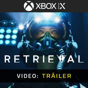 Retrieval Xbox Series - Tráiler