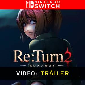 ReTurn 2 Runaway Tráiler de vídeo