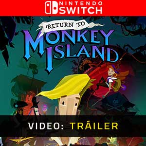 Return to Monkey Island Nintendo Switch- Tráiler