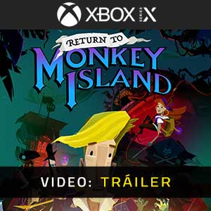 Return to Monkey Island Xbox Series- Tráiler