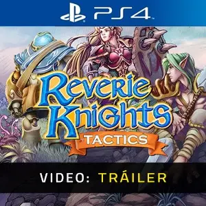 Reverie Knights Tactics PS4 - Tráiler