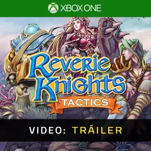 Reverie Knights Tactics Xbox One - Tráiler