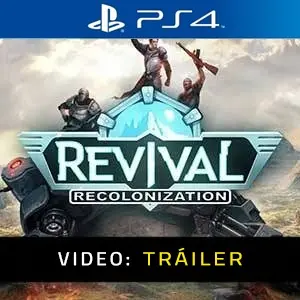 Revival Recolonization PS4 - Tráiler de video