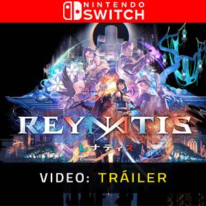 REYNATIS Tráiler del Juego