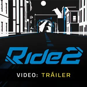 Ride 2 - Tráiler
