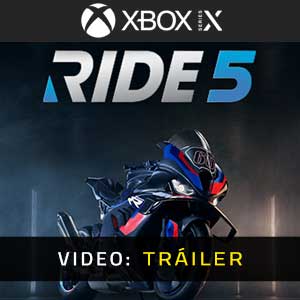 RIDE 5 Xbox Series- Tráiler en Vídeo