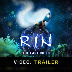 RIN The Last Child Tráiler del Juego