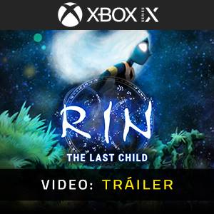RIN The Last Child Tráiler del Juego