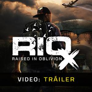 RIO Raised In Oblivion - Tráiler